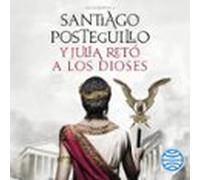 Y Julia Retó A Los Dioses