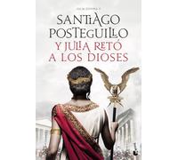 Y Julia retó a los dioses: Julia Domna II: 2 (Novela histórica)
