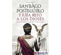 Y Julia retó a los dioses. NUEVO. ENVÍO URGENTE (Librería Agapea)