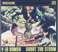 Y La Bamba - Court The Storm [Import]