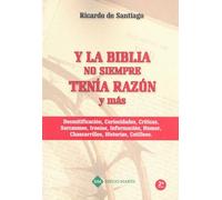 Y LA BIBLIA NO SIEMPRE TENIA RAZON