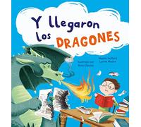 Y llegaron los dragones (Cuentos para regalar)