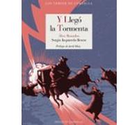 Y Llegó La Tormenta