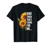 y Luego vinieron por mí Derechos Humanos Democracia política Camiseta