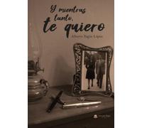 Y mientras tanto, te quiero (SIN COLECCION)