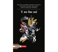 Y NO FUE ASI