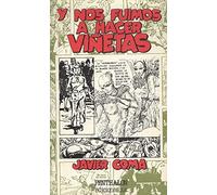 Y nos fuimos a hacer viñetas (Debate)