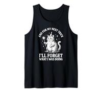 Y para mi próximo Truco olvidaré lo Que Estaba Haciendo Amante de los Gatos Camiseta sin Mangas