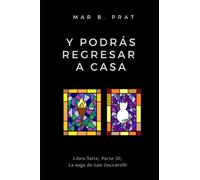 Y podrás regresar a casa (Los Zuccarelli)