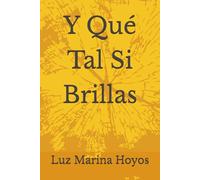 Y Qué Tal Si Brillas