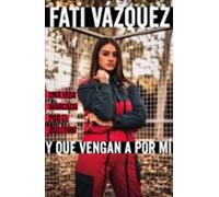 Y Que Vengan A Por Mi