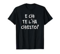 ¿Y quién te lo pidió? para Aquellos Que no Hacen Sus Propios Hechos. V1 Camiseta
