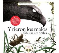 Y Rieron Los Malos - Fabulas Amorales