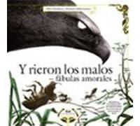 Y Rieron Los Malos - Fabulas Amorales
