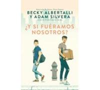¿y Si Fuéramos Nosotros?