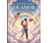 Y SI HABLAMOS DE AMOR