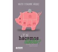 ¿y Si Hacemos Dinero? (ebook)