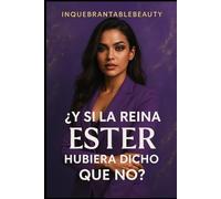 ¿Y si la reina Ester hubiera dicho que no y la reina Basti hubiera dicho que sí?: Entre la obediencia y la dignidad… nace la mujer que no pide permiso para reinar