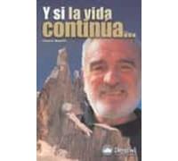 Y Si La Vida Continua...