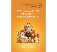 ¿Y si las mascotas de repente pudieran hablar?