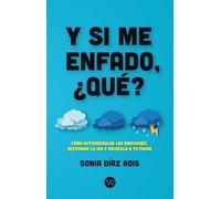 Y Si Me Enfado ¿qué?