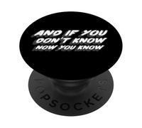 Y si no Sabes Ahora, lo Sabes | Letra de la canción PopSockets PopGrip Adhesivo