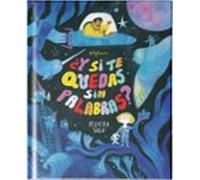 ¿y Si Te Quedas Sin Palabras?