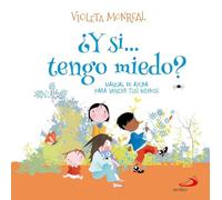 ¿Y si...tengo miedo?