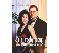 ¿Y si todo tiene un propósito?