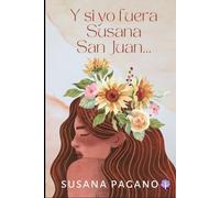 Y si yo fuera Susana San Juan...