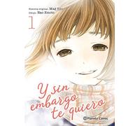 Y sin embargo te quiero nº 01/07 (Manga Josei)