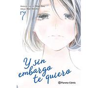 Y sin embargo te quiero nº 07/07 (Manga Josei)