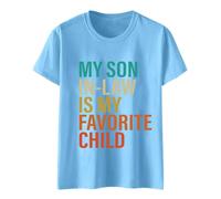 Y Son in Law is My Favorite Child Camisetas para mujer 2025, color sólido, para deportes, salir, ajuste holgado, camisetas casuales con estampado de letras, lindas camisetas de cumpleaños con cuello