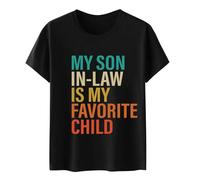 Y Son in Law is My Favorite Child - Camisetas para mujer con estampado de letras 2026, camisetas casuales de moda de color sólido, camisetas holgadas, lindas camisetas de cuello redondo para verano