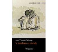 Y También El Olvido