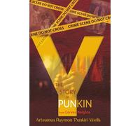 Y: The Story of Punkin from Carver Heights