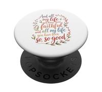 Y Toda Mi Vida Has Sido Fiel Culto Cristiano PopSockets PopGrip Adhesivo