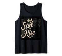 Y todavía me levanto melanina Historia Negra Justicia Racial Mujeres Camiseta sin Mangas