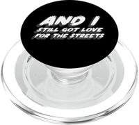 Y todavía Tengo Amor por Las Calles | Música de los 90 PopSockets PopGrip para MagSafe