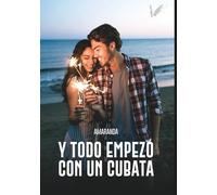 Y todo empezó con un cubata