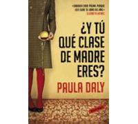 ¿y Tu Que Clase De Madre Eres?