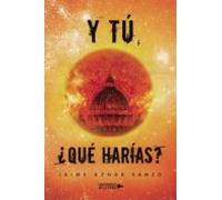 Y Tú ¿qué Harías? (ebook)