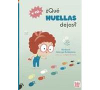 Y Tu ¿que Huellas Dejas?