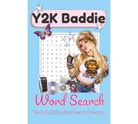 Y2K Aesthetic Word Search Puzzle Book: Easy-to-Read Word Searches about MySpace, Flip Phones and Early 2000s Pop Culture: Y2K Baddie, MySpace and More ... … Gift for Nostalgia Lovers, Vacations,