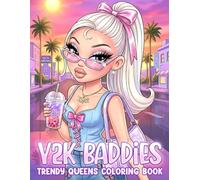 Y2K Baddies Coloring Book: Fashion Dolls and Glam Aesthetic Coloring Pages with Trendy 2000s-Inspired Black Girls for Teens and Adults Boosting Creativity and Confidence