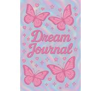 Y2K Dream Journal | Aesthetic Pink Butterfly Notebook with Holographic Pastel Cover | Cute Kawaii Lined Diary 6x9 Inch for Dreams, Manifestation, ... 2000s Aesthetic Gift for Teen Girls & Women