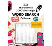 Y2K: The Ultimate 2000's Nostalgia Word Search Collection: A Fun and Nostalgic Word Search Puzzle Book for Fans of the 2000s