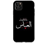 Ya Aba Alfadhl Al Abbas Muharram Ashura Karbala Irak Carcasa para iPhone 11 Pro Max