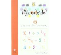 Ya Calculo. 03: Iniciación a la suma y a la resta