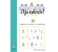 Ya Calculo. 2B: La suma llevando